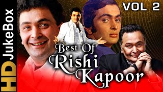 Best of Rishi Kapoor Vol 2 Jukebox | Bollywood Hit Songs Collection | Evergreen Romantic Songs