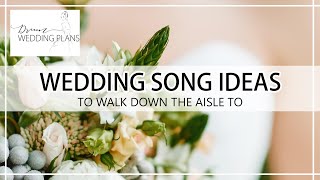 WEDDING MUSIC For Walking Down The Aisle | Our TOP Entrance Songs