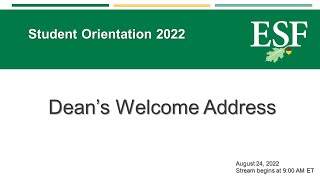 Student Orientation 2022 - Dean's Welcome Address