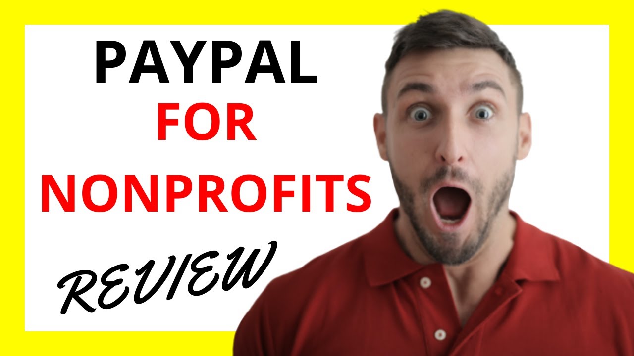 рџ ґ Paypal For Nonprofits Review Pros And Cons Youtube