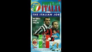 The Italian Job - The Serie A Story 93/94 : Football Italia VHS