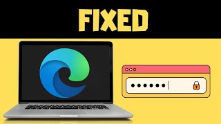 EASILY View and Save Passwords in Microsoft Edge