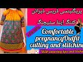 pregnancy dress cutting and stitching | maternity dress | jhabla cutting and stitching for pregnancy