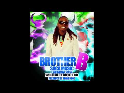 Brother B - Soca Music { Grenada - Carriacou Soca 2014} - YouTube