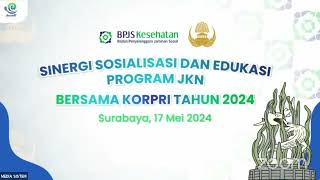 Sinergi Sosialisasi dan Edukasi Program JKN bersama KORPRI Tahun 2024 I Surabaya, Jawa Timur