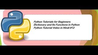 Dictionary and Its Functions In Python!Python Tutorial in Hindi! Python Tutorial For Beginners!#12