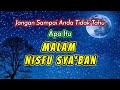 Apa itu Malam Nisfu Sya'ban || Arti / Pengertian Malam Nisfu Syaban