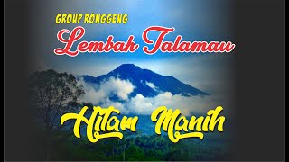 Ronggeng Lembah Talamau - Hitam Manih