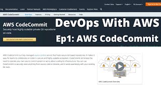 AWS CodeCommit | DevOps With AWS Ep.1