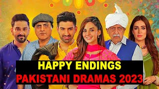 Top 8 Happy Endings Pakistani Dramas 2023