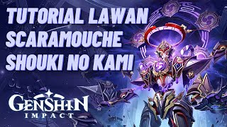 PANDUAN LENGKAP KALAHKAN SHOUKI NO KAMI (BOSS SCARAMOUCHE) SOLO | Genshin Impact Indonesia