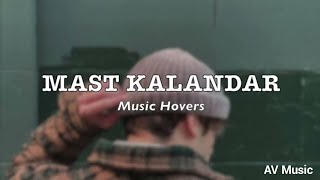 Mast Kalandar oy yo honey Singh & Mika Singh|slowed Reverb|