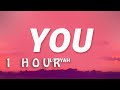 [ 1 HOUR ] Louyah - You (Lyrics)