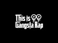 Gangsta Rap - N*gga N*gga N*gga, but it's...