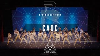 CADC | Resurgence 2023 [@VIBRVNCY 4K]