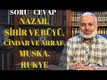 Nazar, Sihir, Büyü ve Korunma Yolları - Necati Koçkesen