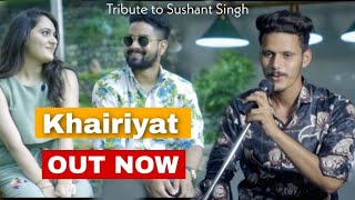 KHAIRIYAT || Tribute to Sushant Singh || Gulshan Singh || Arijit Singh || ARJ Productions