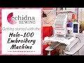 Getting Started with the Halo-100 | Echidna Sewing