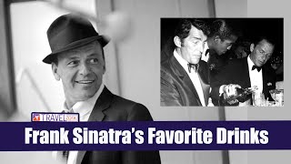 Frank Sinatra's Favorite Drinks