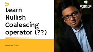 Learn Nullish Coalescing Operator (??) in 5 mins