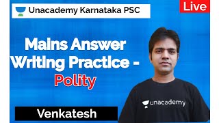Mains Answer Writing Practice - Polity | KAS/PSI/FDA/SDA/KPSC | Venkatesh