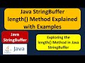 Java StringBuffer length() Method Explained with Examples | Java Tutorial