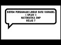 Persamaan Linear Satu Variabel ( PLSV ) : Matematika SMP