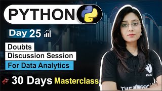 Python For Data Analyst | Day 25 | Doubts Discussion Class | Free 30 Days Class| Subscribe