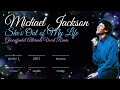 Michael Jackson - She's Out of My Life (Groovefunkel Alternate Vocal Remix)