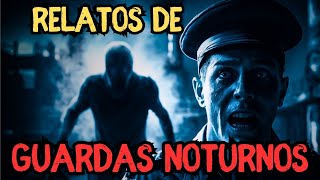 3 RELATOS SOBRENATURAIS DE VIGIAS NOTURNOS - História de terror