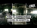 Eight COVID-19 Patients Dead In A Hospital Fire In Ahmedabad