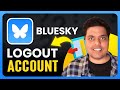 How To Signout / Logout of BlueSky Social Account (2024) | Full Guide