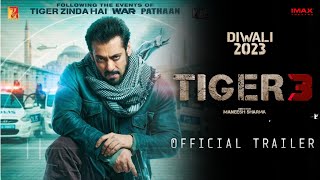 Tiger 3 - New Trailer |  | Salman Khan | Katrina Kaif | Yrf Spy Universe | Tiger 3 Trailer is Coming