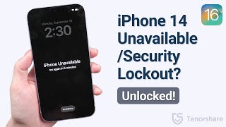 iPhone 14 Unavailable/Security Lockout? 4 Ways to Unlock It If You Forgot Your Passcode