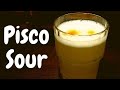 PISCO SOUR COCKTAIL Recipe