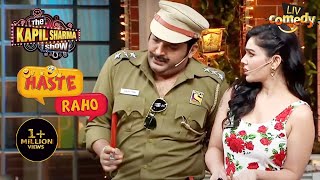 Inspector Kapil Becomes Flirtatious | The Kapil Sharma Show Season 2 | Haste Raho