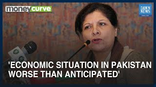 Pakistan's Economic Situation Is Worse Than Anticipated: Finance Minister Dr Shamshad Akhtar