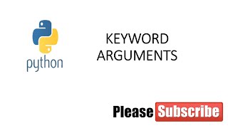 Positional and Keyword Arguments in Python