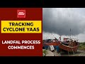 Cyclone Yaas Live Updates | Landfall Process Has Begun, Expected To Continue For 3-4 Hours: IMD