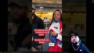 Girlfriend Caught Cheating In Airport | Hero Reacts