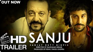 Sanju Trailer | Biopic Of Sanjay Dutt Trailer | Ranbir Kapoor As Sanjay Dutt