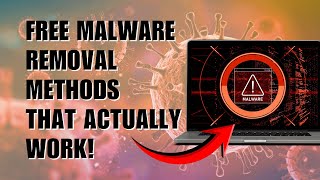 FREE Malware Removal Methods That Actually Work!