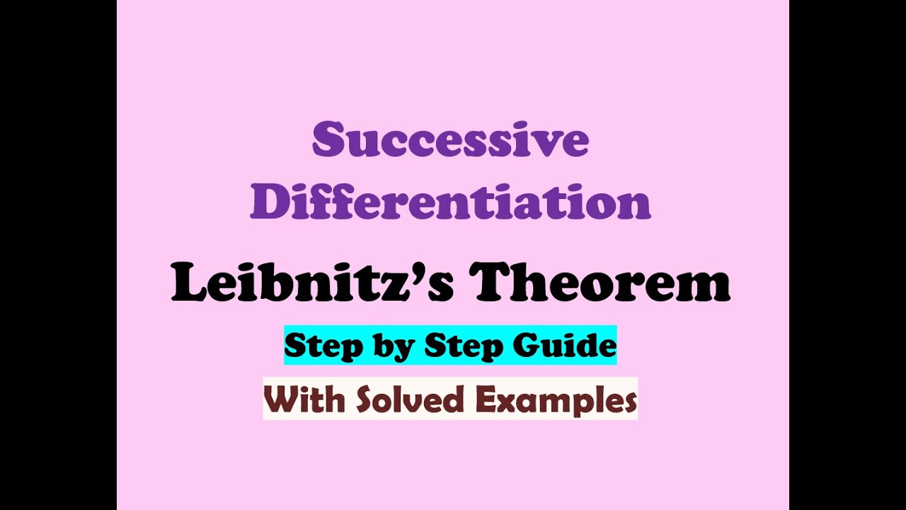 Leibnitz's Theorem || Successive Differentiation - YouTube