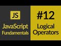 Logical Operators | JavaScript For Beginners | JavaScript Tutorials | Learn JavaScript In 2020