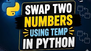 SWAPPING Two Numbers Using The Temp Variable In PYTHON 🐍#python #swapping #coding