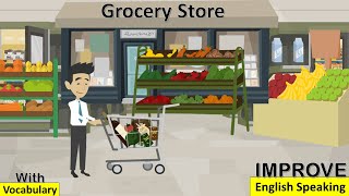 Improve Speaking Skills  | Grocery Shopping | English Conversation