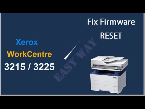 Reset Xerox WorkCentre 3025 3215 3225 3315 3325 Instructiuni Resoftare ...