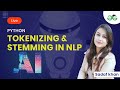 Tokenizing and Stemming in NLP in Python| AI lecture-12 | GeeksforGeeks School