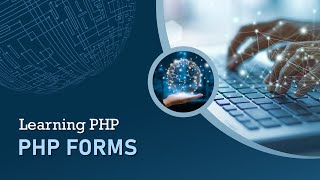 PHP Forms | Learning PHP 2023