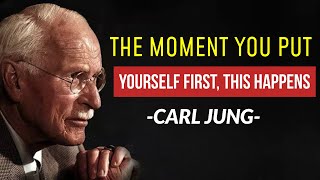 Why putting Yourself First changes Everything | Carl Jung